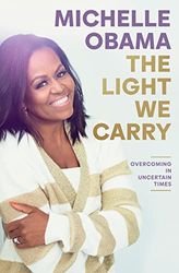 The Light We Carry (Michelle Obama)