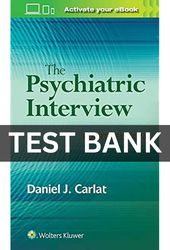 Test Bank The Psychiatric Interview 4th Edition Carlat