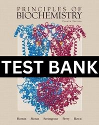 Principles of biochemistry 4th Edition Test Bank