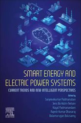 Smart Energy and Electric Power Systems: Current Trends and New Intelligent Perspectives 1st Edition