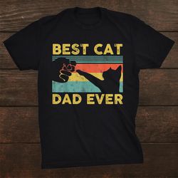 Best Cat Dad Ever Tee Funny Cat Daddy Father Vintage Shirt