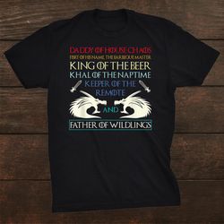 Beer Lovers Of House Chaos Father Of Wildlings Shirt