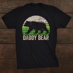 Daddy Bear Shirt Dad Bear Shirt Daddy Bear Shirt