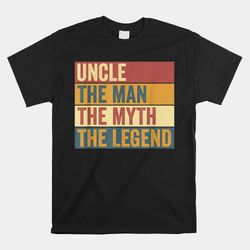 Funny Uncle Legend Saying Shirt