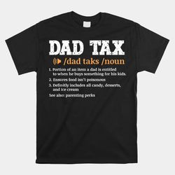 Funny Dad Tax Definition Shirt