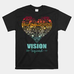 Vision Squad Heart Funny Optometry Team Shirt
