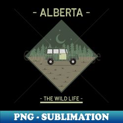 The Wild Side of Alberta Canada - Instant Sublimation Digital Download - Add a Festive Touch to Every Day