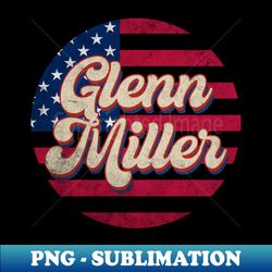 Vintage Miller Proud Name Personalized Retro Styles American Flag - Premium Sublimation Digital Download - Transform Your Sublimation Creations
