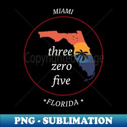 Miami 305 Florida - Retro PNG Sublimation Digital Download - Transform Your Sublimation Creations