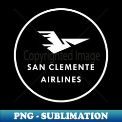 San Clemente Airlines - PNG Sublimation Digital Download - Spice Up Your Sublimation Projects