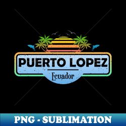 Puerto Lopez Beach Ecuador Palm Trees Sunset Summer - Creative Sublimation PNG Download - Vibrant and Eye-Catching Typography