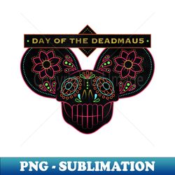 Deadm25 - Digital Sublimation Download File - Fashionable and Fearless