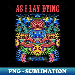 AS I LAY DYING BAND MERCHANDISE - PNG Transparent Sublimation Design - Unlock Vibrant Sublimation Designs