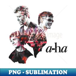 a-ha on - Exclusive PNG Sublimation Download - Capture Imagination with Every Detail