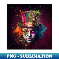 the mad hatter - digital sublimation download file - vibrant and eye-catching typography
