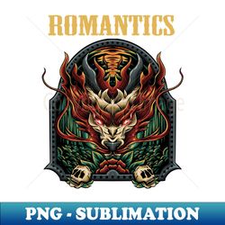 ROMANTICS BAND - Premium Sublimation Digital Download - Unleash Your Creativity