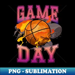 game day basketball shirt for youth boy girl basketball mom - png transparent sublimation file - spice up your sublimation projects