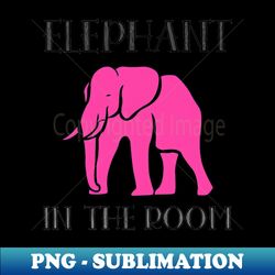 Elephant in the Room - Instant Sublimation Digital Download - Unlock Vibrant Sublimation Designs