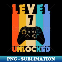 Level 7 Unlocked Funny Video Gamer Birthday Novelty T-Shirt - PNG Transparent Sublimation File - Boost Your Success with this Inspirational PNG Download