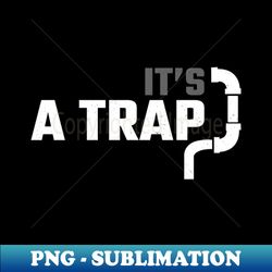 plumber - High-Quality PNG Sublimation Download - Fashionable and Fearless