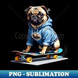 Cute pug - PNG Transparent Sublimation File - Fashionable and Fearless