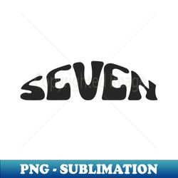 Seven Typography Design - Professional Sublimation Digital Download - Capture Imagination with Every Detail