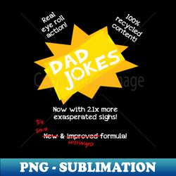 Dad Jokes - PNG Sublimation Digital Download - Vibrant and Eye-Catching Typography