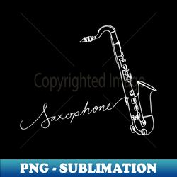 saxophone oneline art - saxophone musician saxophone player - high-resolution png sublimation file - defying the norms
