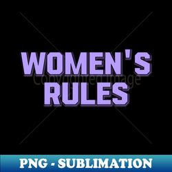 Womens rules - PNG Transparent Digital Download File for Sublimation - Spice Up Your Sublimation Projects