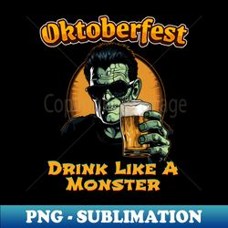 Funny Oktoberfest - Frakentstein Halloween Beer - Creative Sublimation PNG Download - Transform Your Sublimation Creations