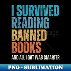 I Read History and Know Things Cute Book Lovers Gift - Signature Sublimation PNG File - Stunning Sublimation Graphics