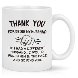 Husband Valentine Gifts From Wife, Thank You For Being My Husband Coffee Mug, Valentines Day Fathers Day Birthday Annive