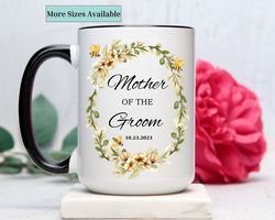 Custom mother of the groom mug,mother of the groom gift coffee cup,grooms mom gift,wedding day gift,mother in law weddin