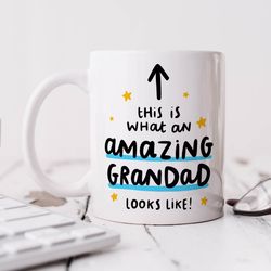 Funny Grandad Mug, Personalised Gift, This Is What An Amazing Grandad Looks Like, Birthday Gift, Christmas Gift, Stockin
