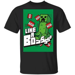Like A Boss Minecraft T-shirt For Gamer