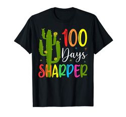 Adorable 100th Day Of School Teacher - 100 Days Sharper Cactus T-Shirt