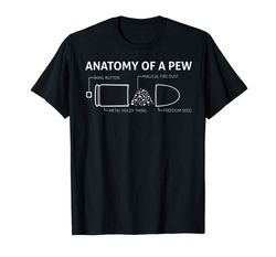 Adorable Anatomy Of A Pew T Shirt Bullet Gun Lovers TShirt