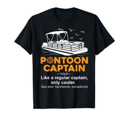 Adorable Best Funny Pontoon Captain Definition Pontoon Boat Gift T-Shirt
