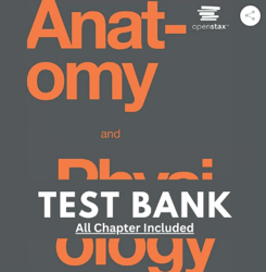 Anatomy and Physiology 1st Edition by OpenStax Test Bank pdf