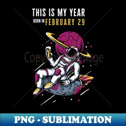 leap year t-shirt - Unique Sublimation PNG Download - Perfect for Sublimation Art