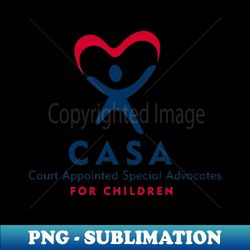 CASA Court Appointed Special Advocates for Children Logo - Trendy Sublimation Digital Download - Revolutionize Your Designs