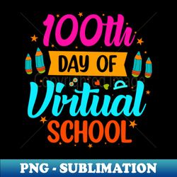 happy 100th day of school - Exclusive Sublimation Digital File - Revolutionize Your Designs
