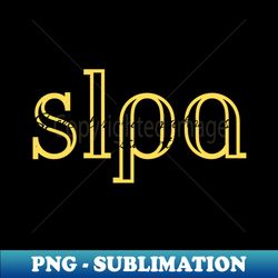 SLPA Speech Language Pathologist Assistant - PNG Transparent Digital Download File for Sublimation - Perfect for Sublimation Art