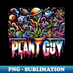 plant guy - Retro PNG Sublimation Digital Download - Perfect for Sublimation Art