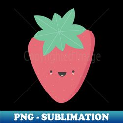 Cute happy strawberry - Special Edition Sublimation PNG File - Transform Your Sublimation Creations