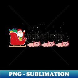axolotl santa christmas sleigh - funny axolotl xmas - png transparent sublimation design - unleash your creativity