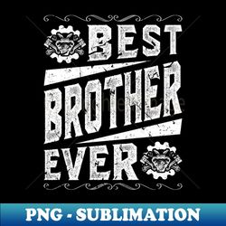 Best Brother Car Mechanic - Artistic Sublimation Digital File - Stunning Sublimation Graphics