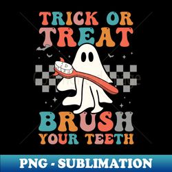 trick or treat brush your teeth funny halloween - aesthetic sublimation digital file - bring your designs to life