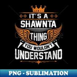 Shawnta - High-Quality PNG Sublimation Download - Instantly Transform Your Sublimation Projects