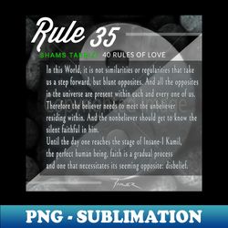 40 RULES OF LOVE - 35 - High-Quality PNG Sublimation Download - Defying the Norms